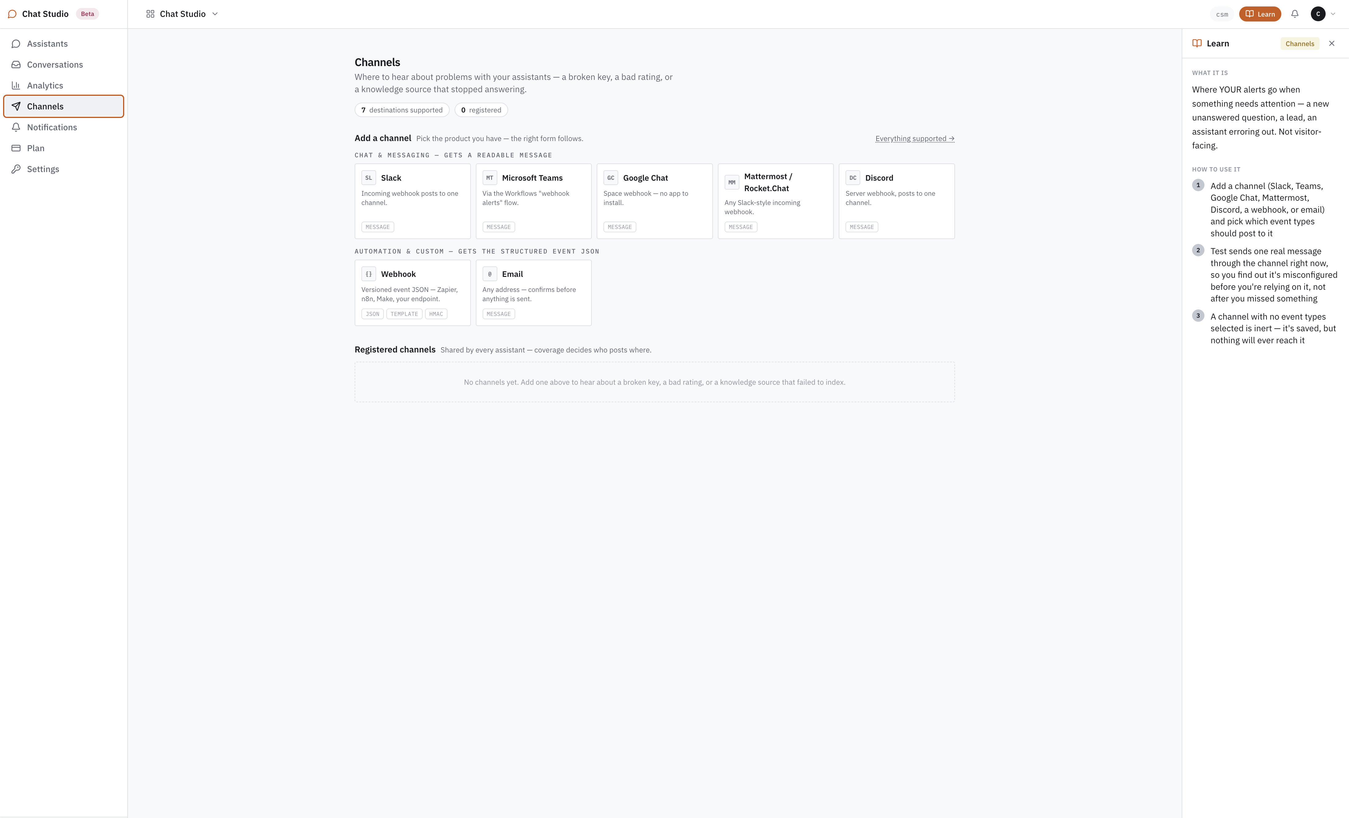 The Channels view: seven destinations — Slack, Microsoft Teams, Google Chat, Mattermost / Rocket.Chat, Discord, Webhook and Email — with no channels registered yet